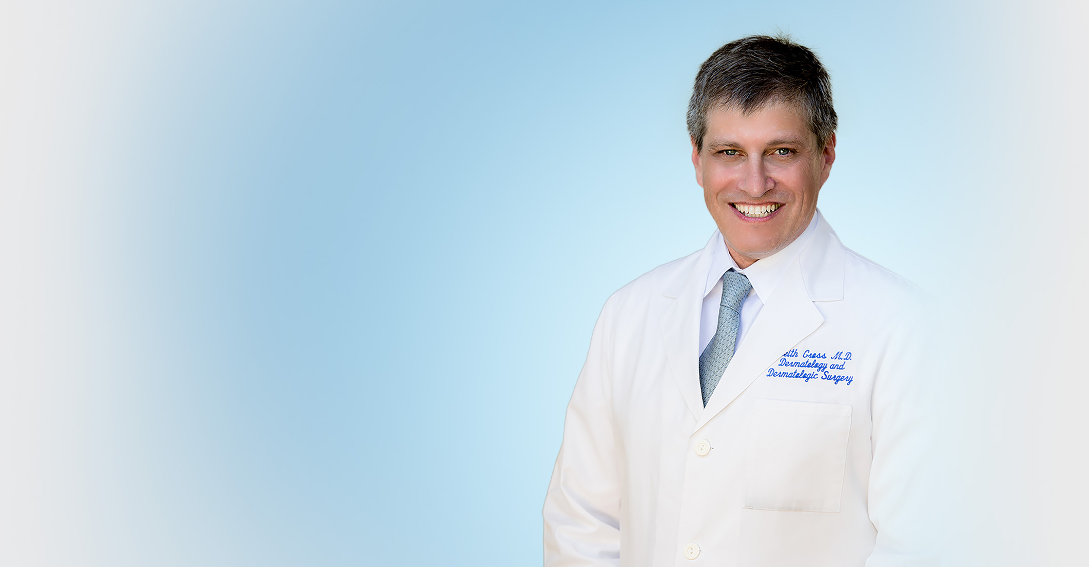 Dr. Keith Gross: Dermatology Victorville | Dermatology Upland